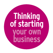  Thinking of starting your own business